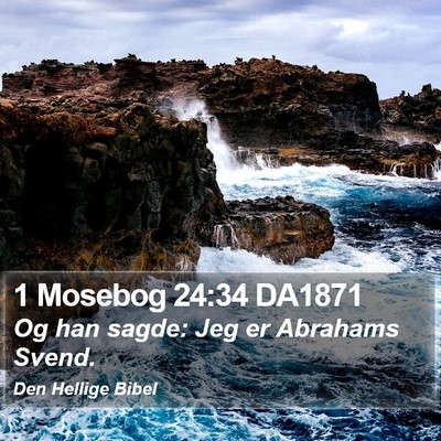 1 Mosebog 24:34 DA1871 Bible Verse Image