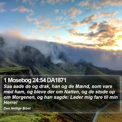 1 Mosebog 24:54 DA1871 Bible Verse Image