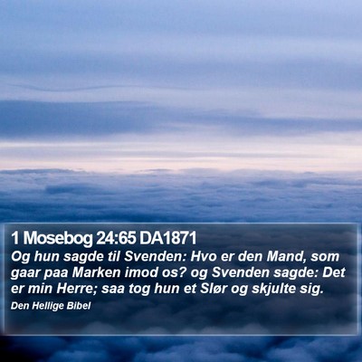 1 Mosebog 24:65 DA1871 Bible Verse Image
