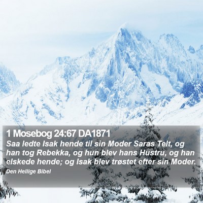 1 Mosebog 24:67 DA1871 Bible Verse Image