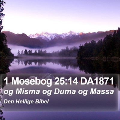1 Mosebog 25:14 DA1871 Bible Verse Image