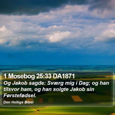 1 Mosebog 25:33 DA1871 Bible Verse Image