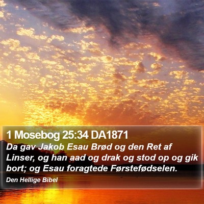 1 Mosebog 25:34 DA1871 Bible Verse Image
