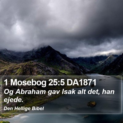 1 Mosebog 25:5 DA1871 Bible Verse Image