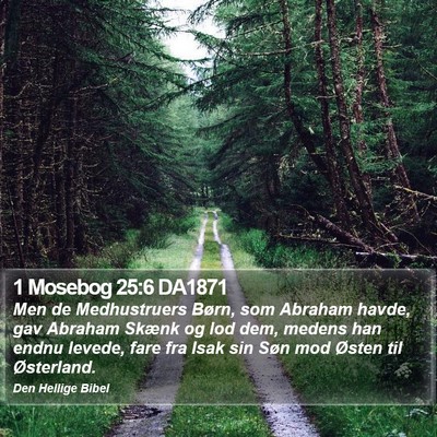 1 Mosebog 25:6 DA1871 Bible Verse Image