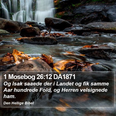 1 Mosebog 26:12 DA1871 Bible Verse Image
