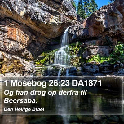 1 Mosebog 26:23 DA1871 Bible Verse Image