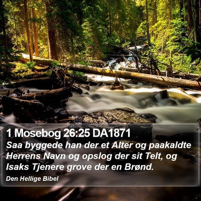 1 Mosebog 26:25 DA1871 Bible Verse Image