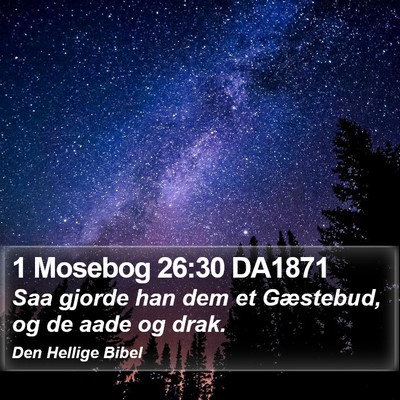 1 Mosebog 26:30 DA1871 Bible Verse Image