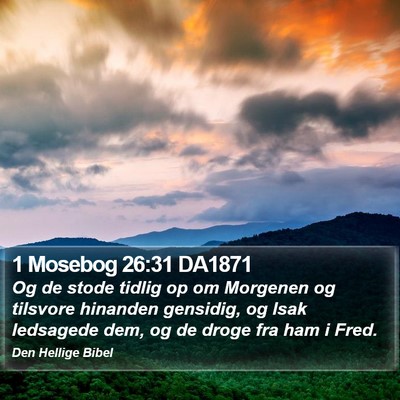1 Mosebog 26:31 DA1871 Bible Verse Image