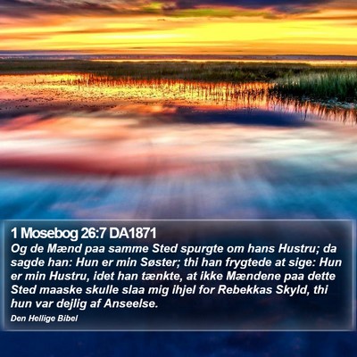 1 Mosebog 26:7 DA1871 Bible Verse Image