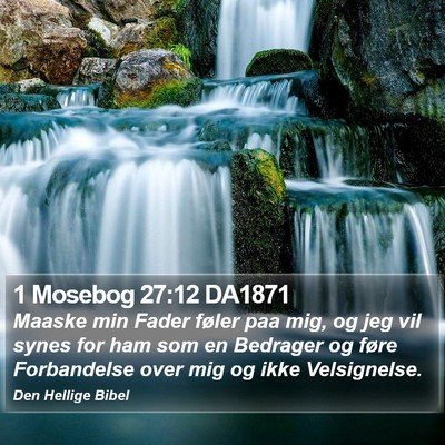 1 Mosebog 27:12 DA1871 Bible Verse Image