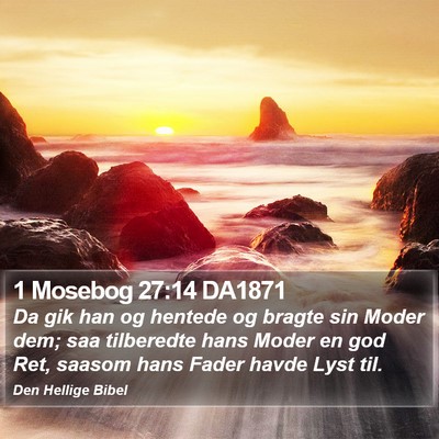1 Mosebog 27:14 DA1871 Bible Verse Image