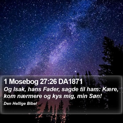 1 Mosebog 27:26 DA1871 Bible Verse Image