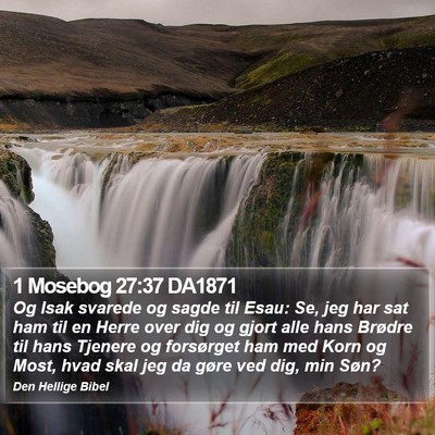 1 Mosebog 27:37 DA1871 Bible Verse Image