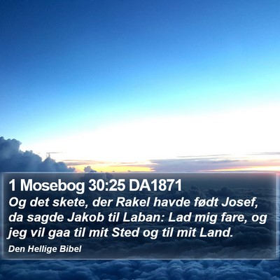 1 Mosebog 30:25 DA1871 Bible Verse Image