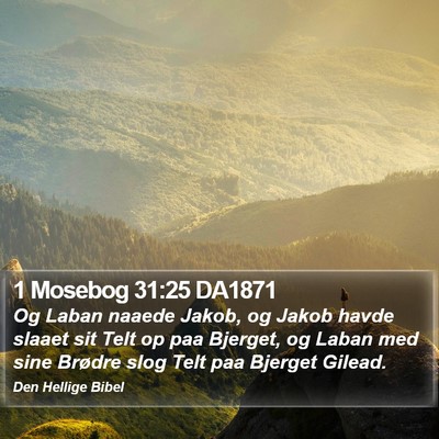 1 Mosebog 31:25 DA1871 Bible Verse Image