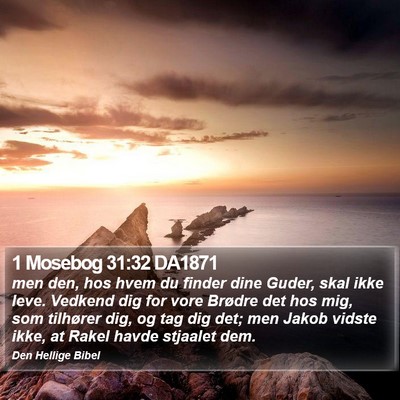 1 Mosebog 31:32 DA1871 Bible Verse Image