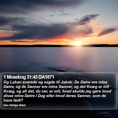1 Mosebog 31:43 DA1871 Bible Verse Image