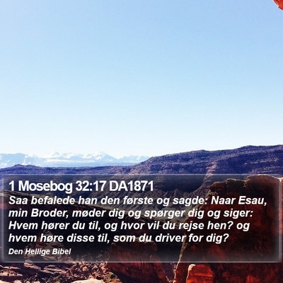 1 Mosebog 32:17 DA1871 Bible Verse Image