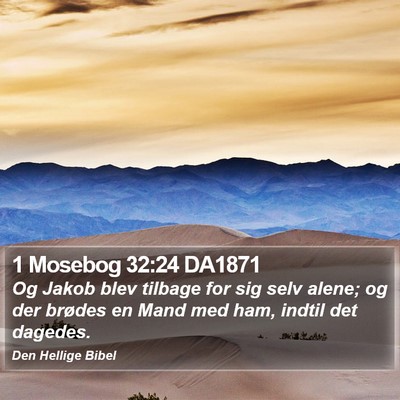 1 Mosebog 32:24 DA1871 Bible Verse Image