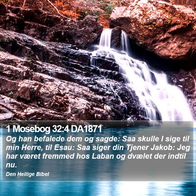 1 Mosebog 32:4 DA1871 Bible Verse Image