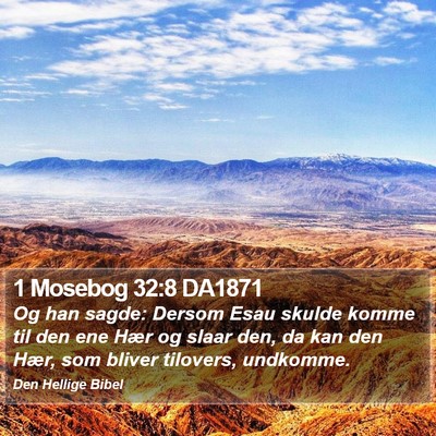 1 Mosebog 32:8 DA1871 Bible Verse Image