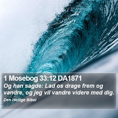 1 Mosebog 33:12 DA1871 Bible Verse Image