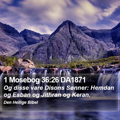 1 Mosebog 36:26 DA1871 Bible Verse Image