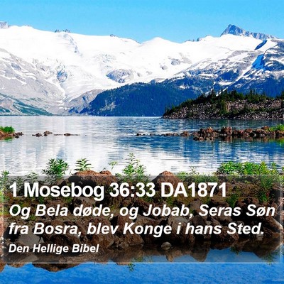 1 Mosebog 36:33 DA1871 Bible Verse Image