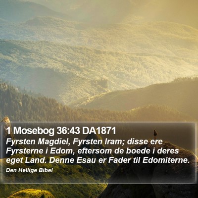 1 Mosebog 36:43 DA1871 Bible Verse Image