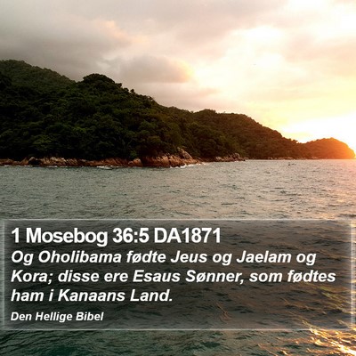 1 Mosebog 36:5 DA1871 Bible Verse Image