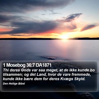 1 Mosebog 36:7 DA1871 Bible Verse Image