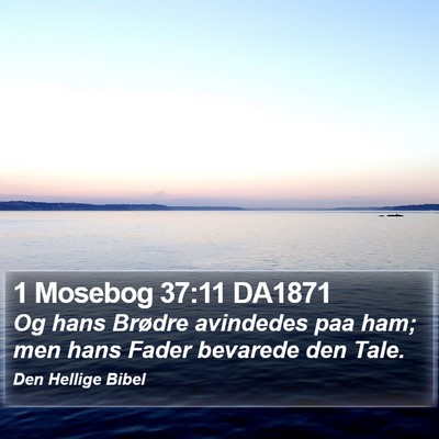 1 Mosebog 37:11 DA1871 Bible Verse Image