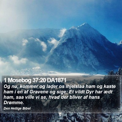 1 Mosebog 37:20 DA1871 Bible Verse Image