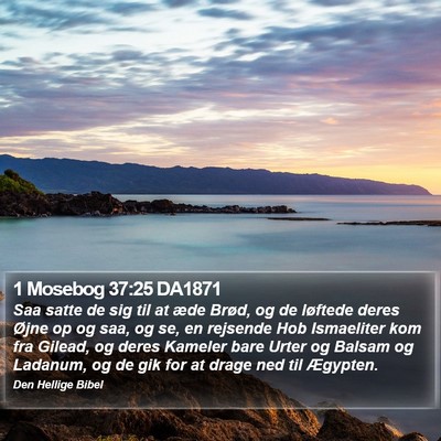 1 Mosebog 37:25 DA1871 Bible Verse Image