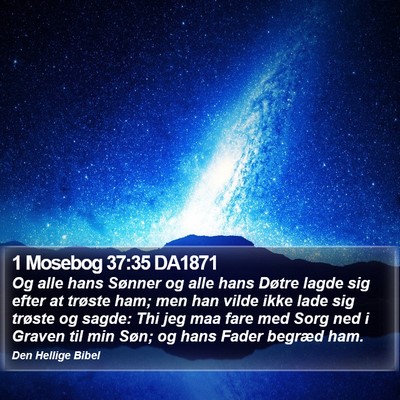 1 Mosebog 37:35 DA1871 Bible Verse Image