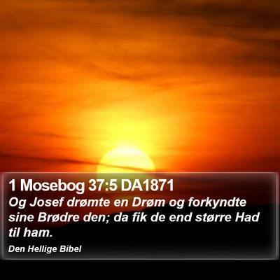 1 Mosebog 37:5 DA1871 Bible Verse Image