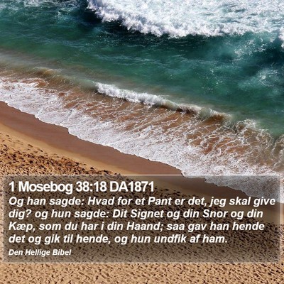 1 Mosebog 38:18 DA1871 Bible Verse Image