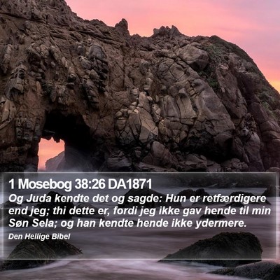 1 Mosebog 38:26 DA1871 Bible Verse Image