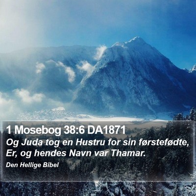 1 Mosebog 38:6 DA1871 Bible Verse Image