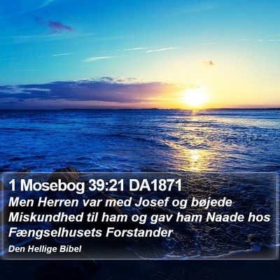 1 Mosebog 39:21 DA1871 Bible Verse Image