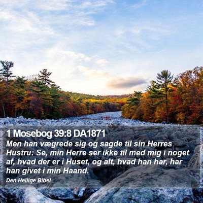 1 Mosebog 39:8 DA1871 Bible Verse Image