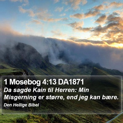 1 Mosebog 4:13 DA1871 Bible Verse Image