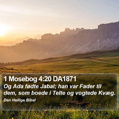 1 Mosebog 4:20 DA1871 Bible Verse Image