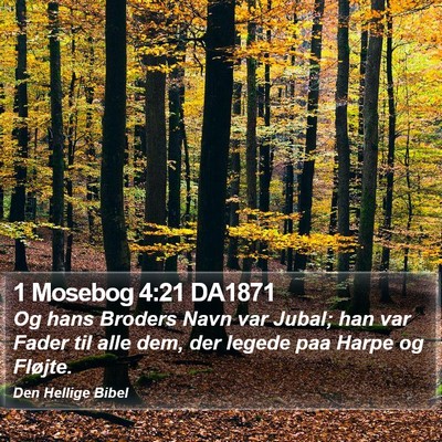 1 Mosebog 4:21 DA1871 Bible Verse Image