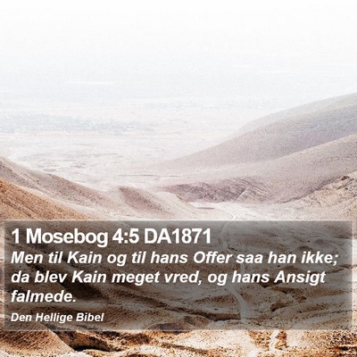1 Mosebog 4:5 DA1871 Bible Verse Image
