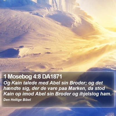 1 Mosebog 4:8 DA1871 Bible Verse Image