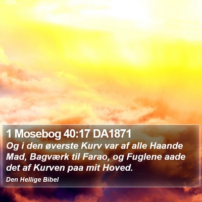 1 Mosebog 40:17 DA1871 Bible Verse Image