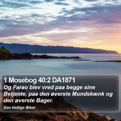 1 Mosebog 40:2 DA1871 Bible Verse Image